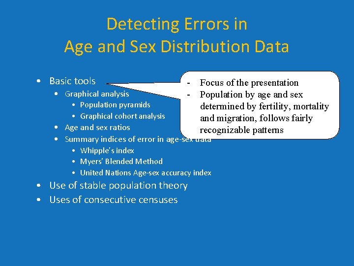 Detecting Errors in Age and Sex Distribution Data • Basic tools • Graphical analysis Detecting Errors in Age and Sex Distribution Data • Basic tools • Graphical analysis
