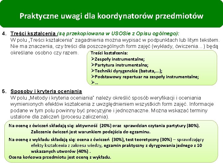 Praktyczne uwagi dla koordynatorów przedmiotów 4. Treści kształcenia (są przekopiowana w USOSie z Opisu