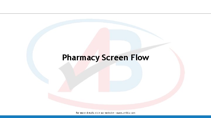 Pharmacy Screen Flow 