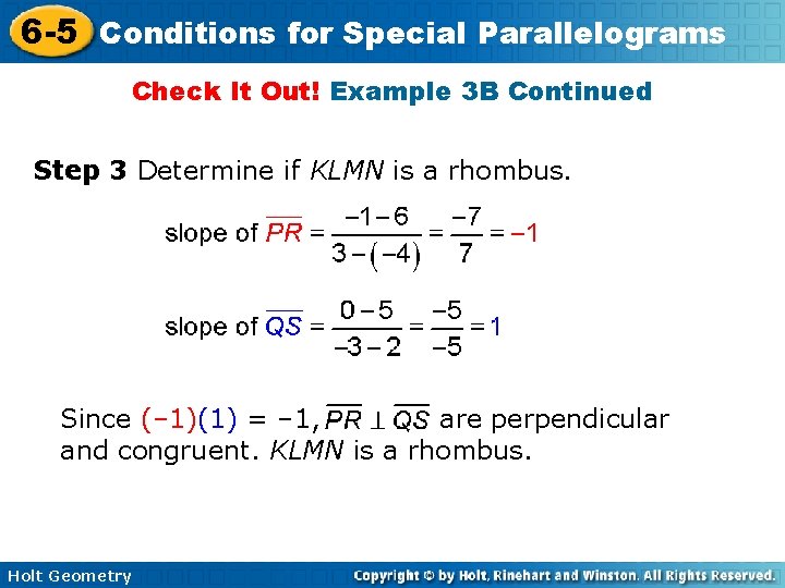 6 -5 Conditions for Special Parallelograms Check It Out! Example 3 B Continued Step