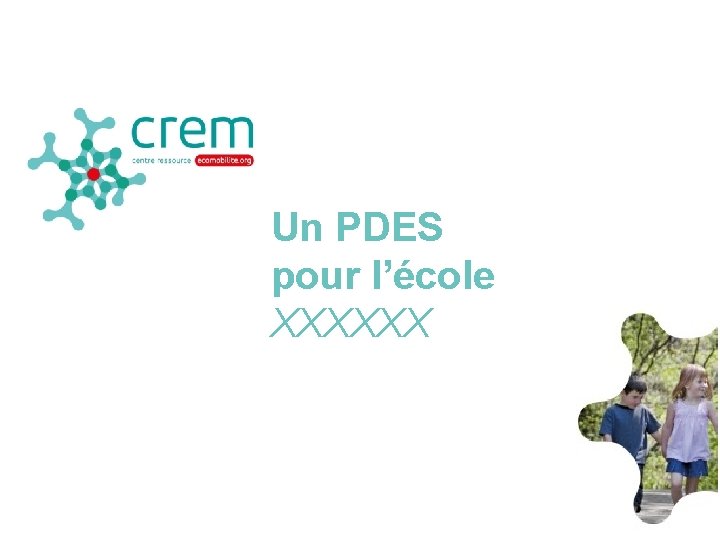 Un PDES pour l’école XXXXXX 