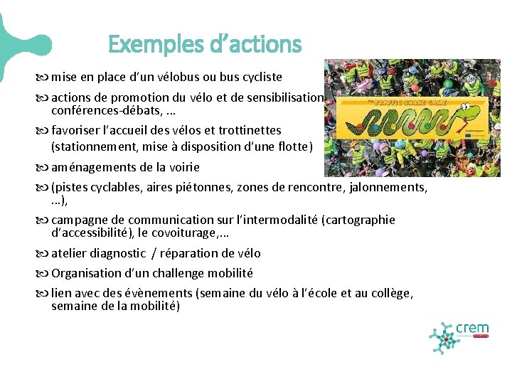 Exemples d’actions mise en place d’un vélobus ou bus cycliste actions de promotion du