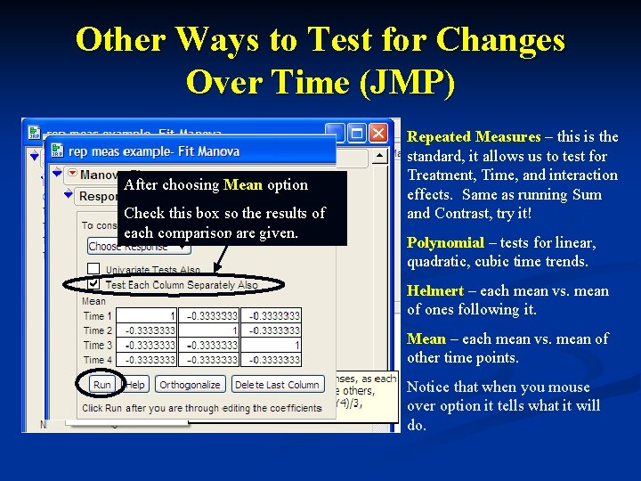 Other Ways to Test for Changes Over Time (JMP) After choosing Mean option Check