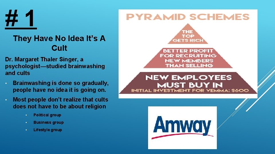 # 1 They Have No Idea It’s A Cult Dr. Margaret Thaler Singer, a