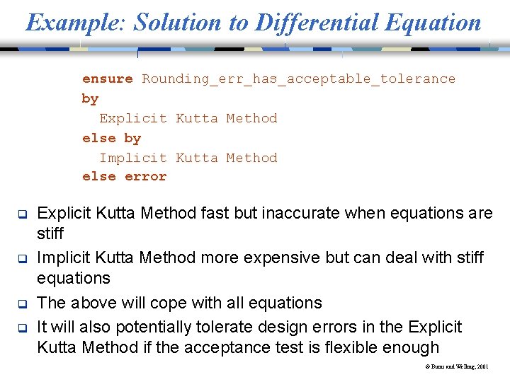 Example: Solution to Differential Equation ensure Rounding_err_has_acceptable_tolerance by Explicit Kutta Method else by Implicit