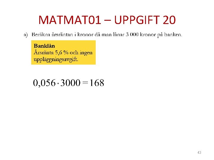 MATMAT 01 – UPPGIFT 20 43 