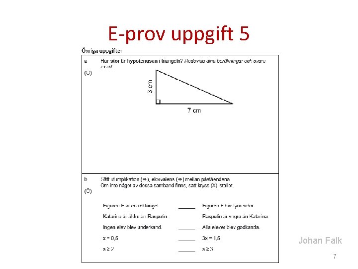 E-prov uppgift 5 Johan Falk 7 