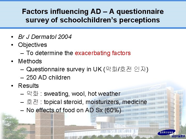 Factors influencing AD – A questionnaire survey of schoolchildren’s perceptions • Br J Dermatol