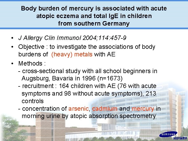 Body burden of mercury is associated with acute atopic eczema and total Ig. E