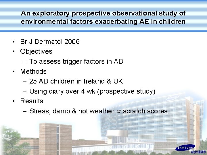 An exploratory prospective observational study of environmental factors exacerbating AE in children • Br