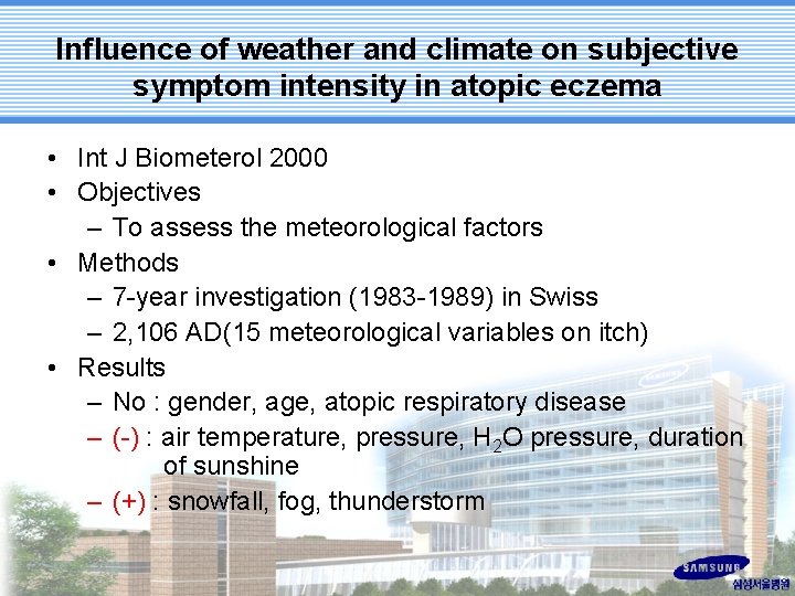 Influence of weather and climate on subjective symptom intensity in atopic eczema • Int