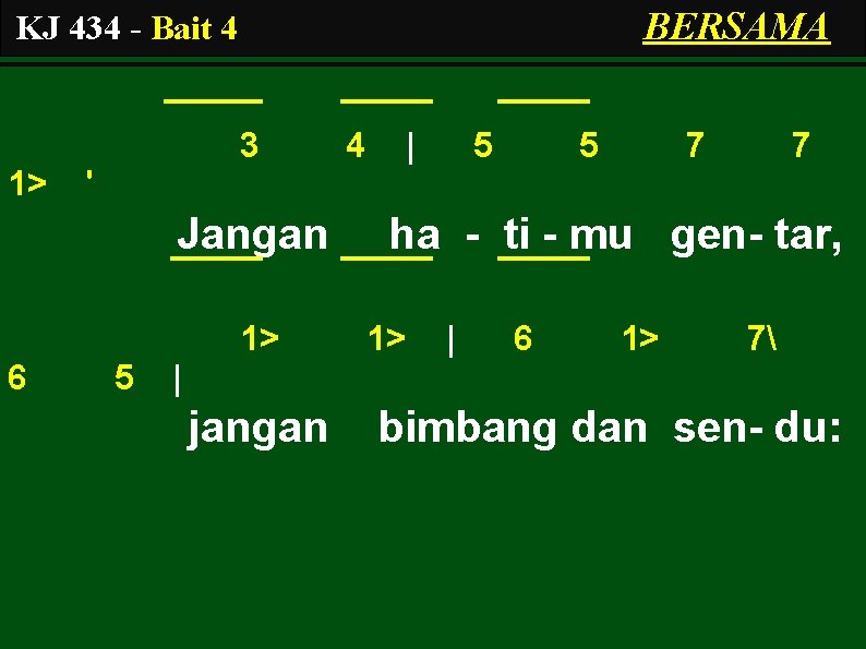 BERSAMA KJ 434 - Bait 4 3 1> | 5 5 7 7 '