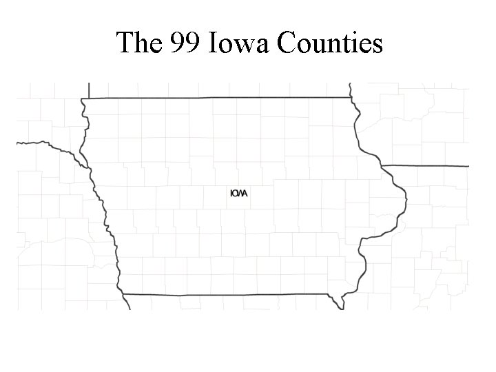 The 99 Iowa Counties 