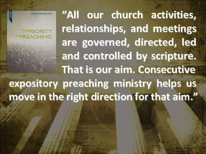 “All our church activities, relationships, and meetings are governed, directed, led and controlled by