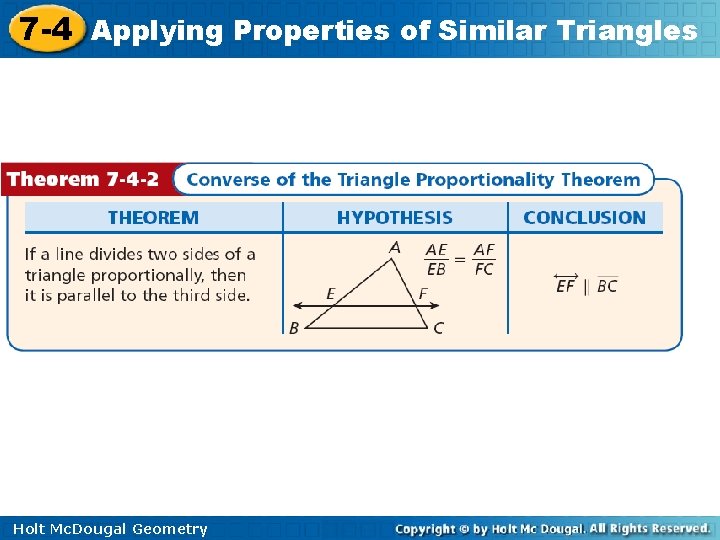 7 -4 Applying Properties of Similar Triangles Holt Mc. Dougal Geometry 