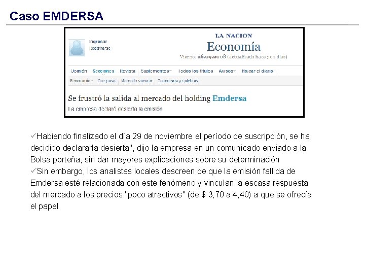 Caso EMDERSA üHabiendo finalizado el día 29 de noviembre el período de suscripción, se