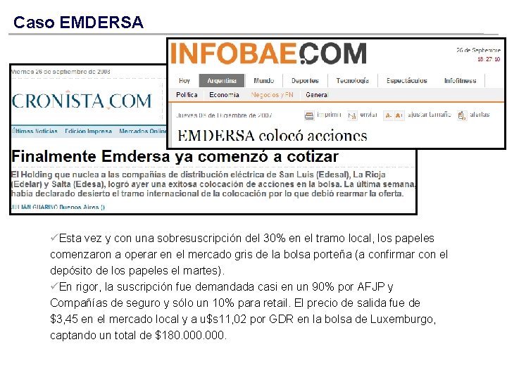 Caso EMDERSA üEsta vez y con una sobresuscripción del 30% en el tramo local,