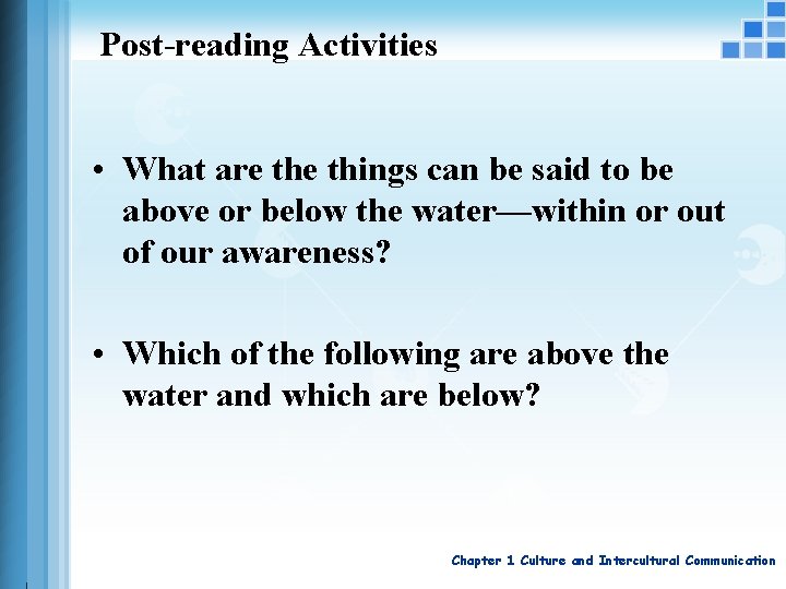 Post-reading Activities • What are things can be said to be above or below