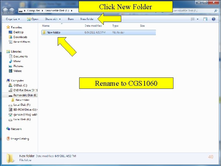 Click New Folder Rename to CGS 1060 40 Copyright 2018 by Janson Industries 