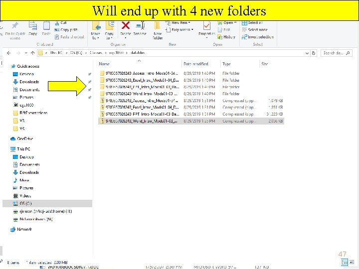 Will end up with 4 new folders 47 Copyright 2018 by Janson Industries 