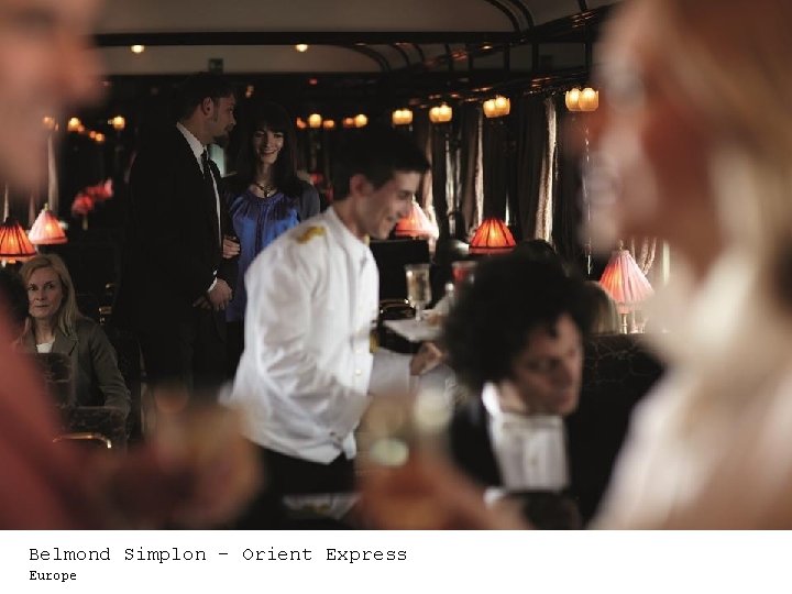 Belmond Simplon – Orient Express Europe 