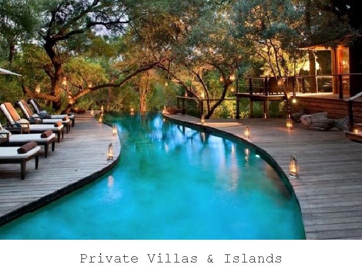 Private Villas & Islands 