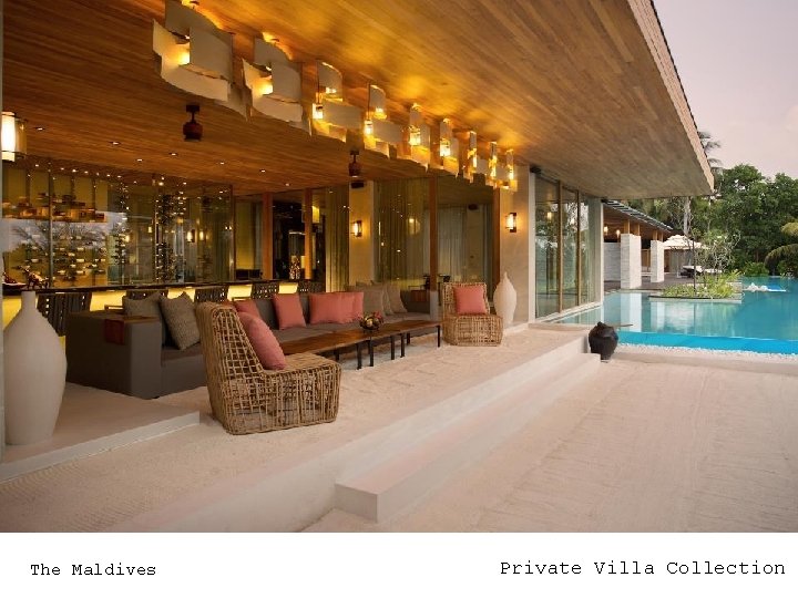 The Maldives Private Villa Collection 