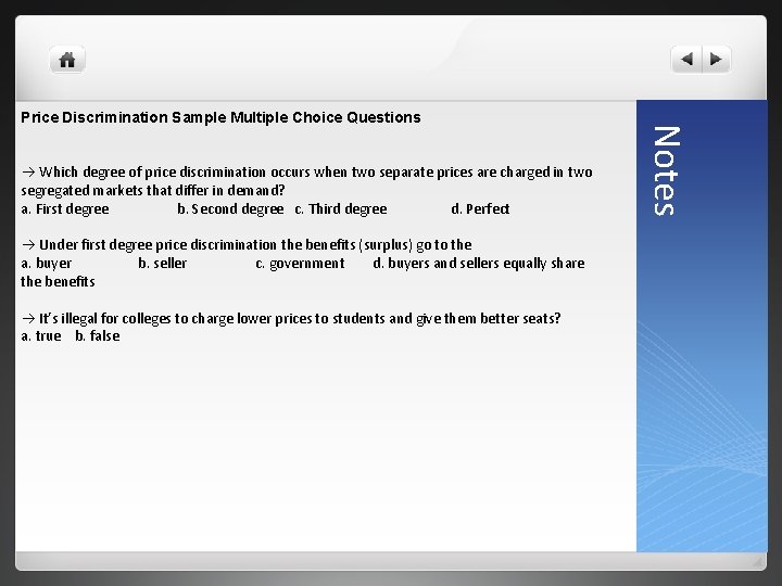  Which degree of price discrimination occurs when two separate prices are charged in