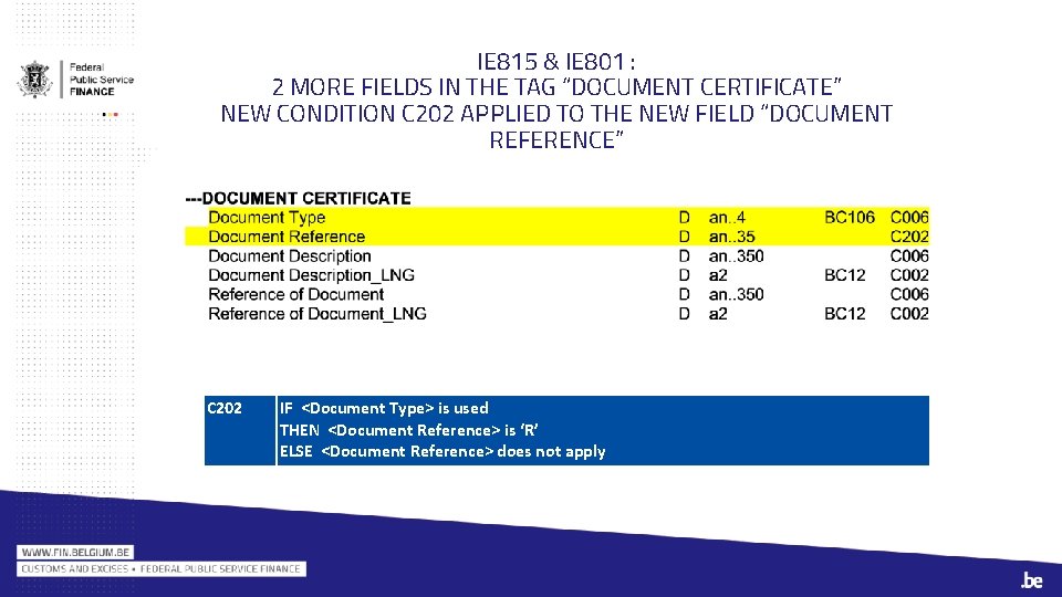 IE 815 & IE 801 : 2 MORE FIELDS IN THE TAG “DOCUMENT CERTIFICATE”