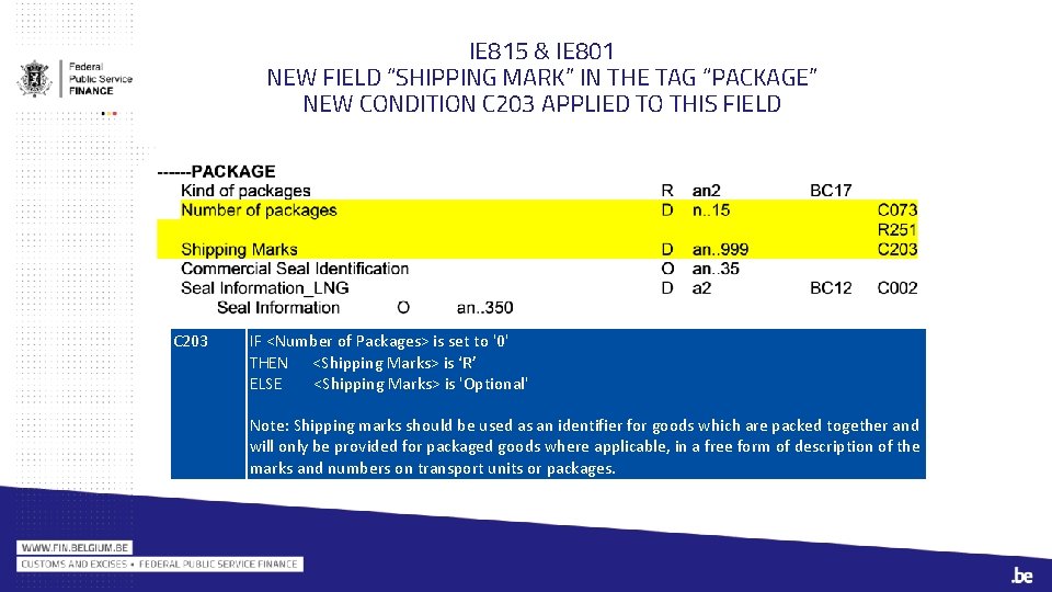 IE 815 & IE 801 NEW FIELD “SHIPPING MARK” IN THE TAG “PACKAGE” NEW