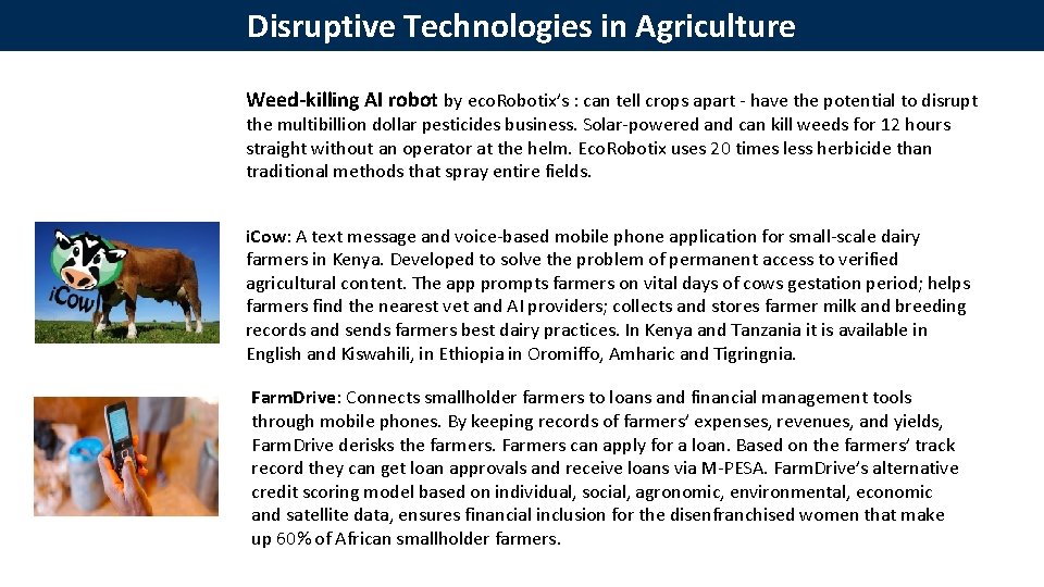 Disruptive Technologies in Agriculture Weed-killing AI robot by eco. Robotix’s : can tell crops