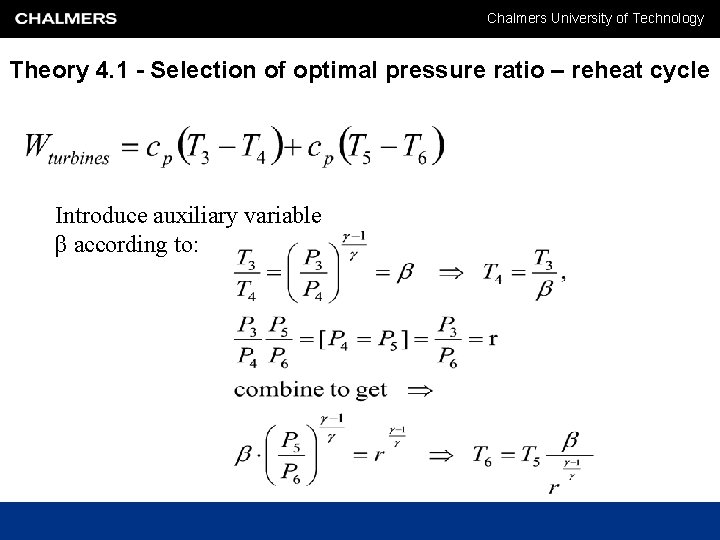 Chalmers University of Technology Theory 4. 1 - Selection of optimal pressure ratio – Chalmers University of Technology Theory 4. 1 - Selection of optimal pressure ratio –