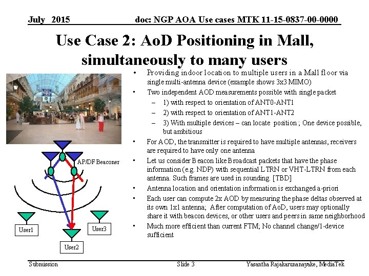 July 2015 doc: NGP AOA Use cases MTK 11 -15 -0837 -00 -0000 Use