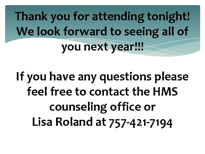 Thank you for attending tonight! We look forward to seeing all of you next