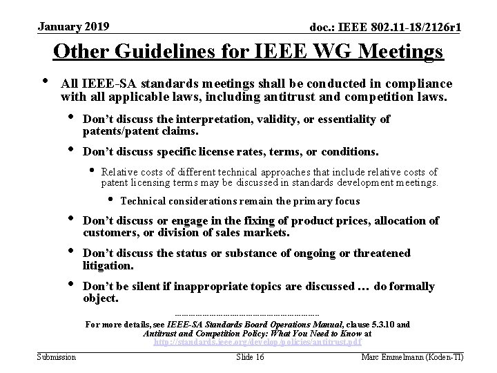 January 2019 doc. : IEEE 802. 11 -18/2126 r 1 Other Guidelines for IEEE