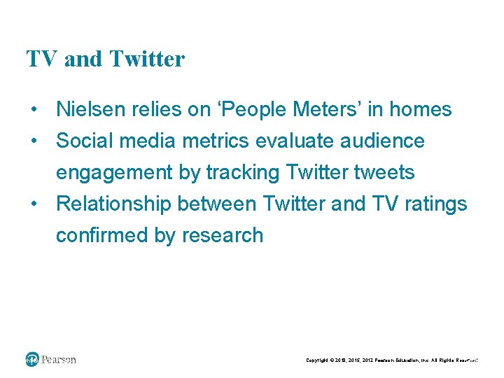TV and Twitter • Nielsen relies on ‘People Meters’ in homes • Social media