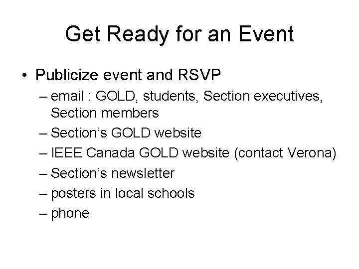Get Ready for an Event • Publicize event and RSVP – email : GOLD, Get Ready for an Event • Publicize event and RSVP – email : GOLD,
