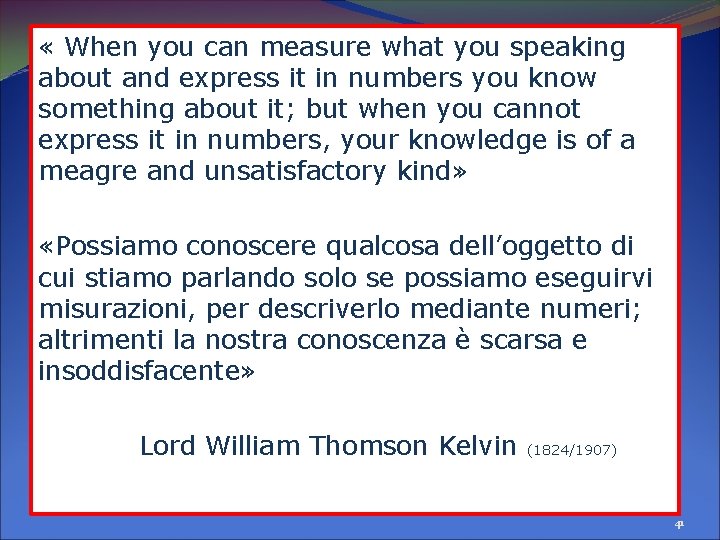 « When you can measure what you speaking about and express it in « When you can measure what you speaking about and express it in
