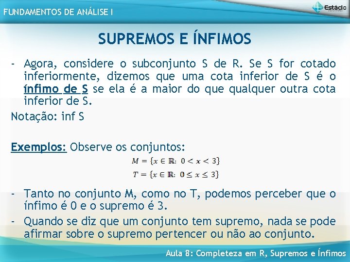ANLISE Aula 8 Completeza em R Supremos e