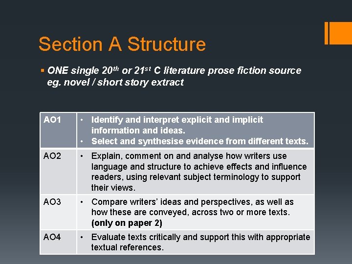 Section A Structure § ONE single 20 th or 21 st C literature prose