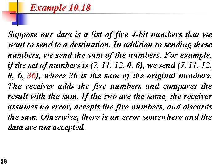 Example 10. 18 Suppose our data is a list of five 4 -bit numbers