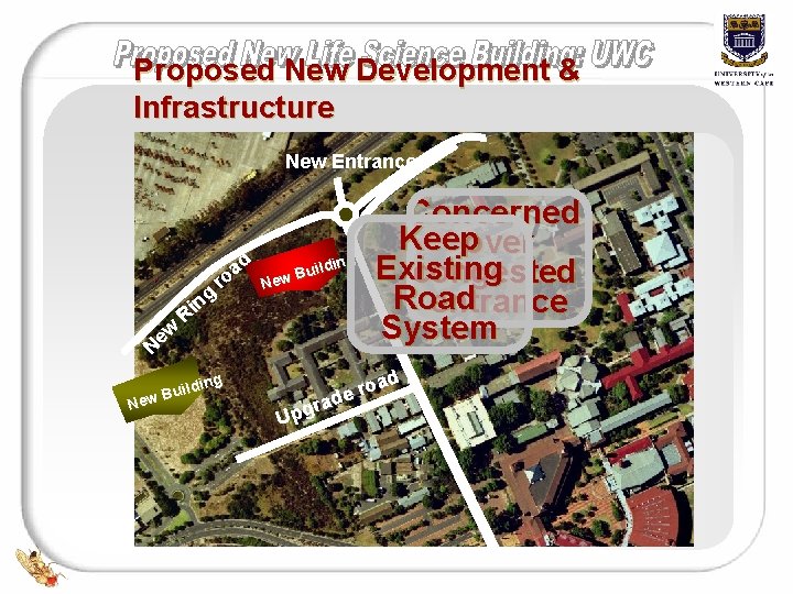 Proposed New Development & Infrastructure New Entrance w e N Ri ng r g Proposed New Development & Infrastructure New Entrance w e N Ri ng r g