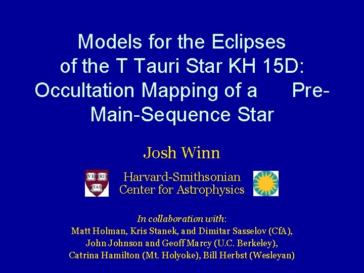 Models for the Eclipses of the T Tauri Star KH 15 D: Occultation Mapping