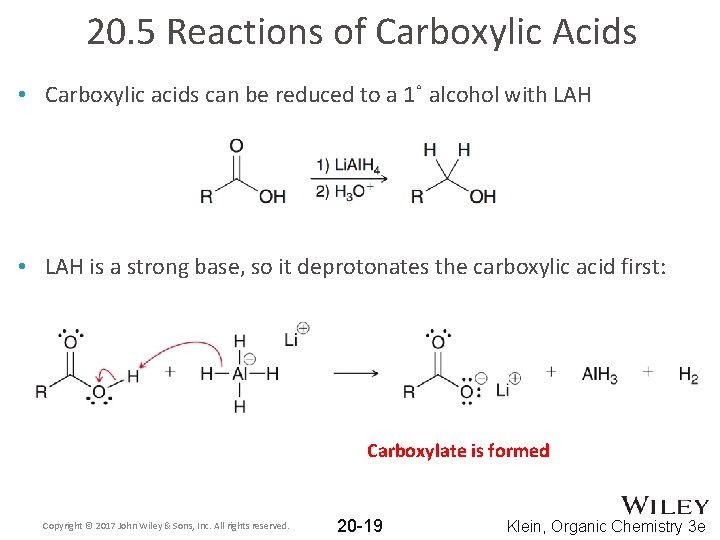 20. 5 Reactions of Carboxylic Acids • Carboxylic acids can be reduced to a