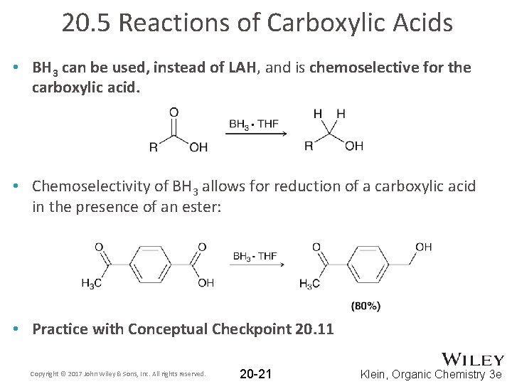 20. 5 Reactions of Carboxylic Acids • BH 3 can be used, instead of