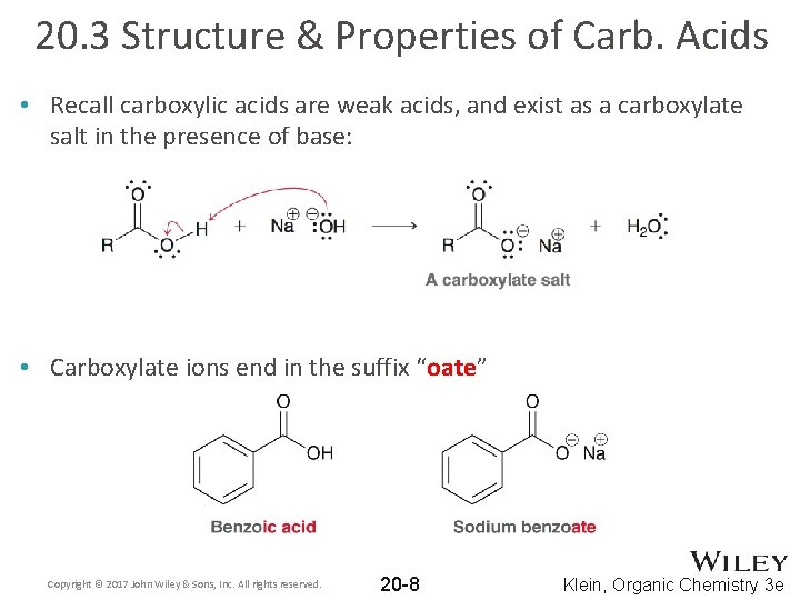 20. 3 Structure & Properties of Carb. Acids • Recall carboxylic acids are weak