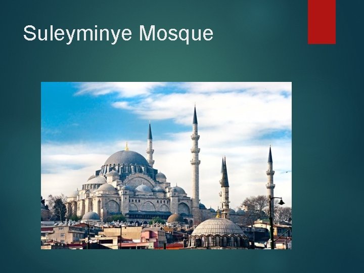 Suleyminye Mosque 