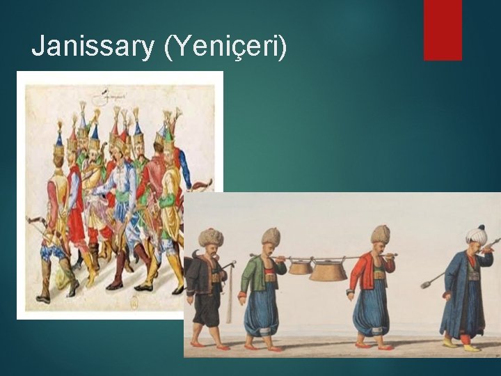 Janissary (Yeniçeri) 
