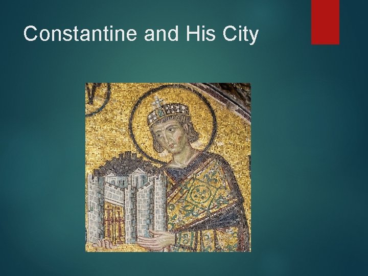 Constantine and His City 