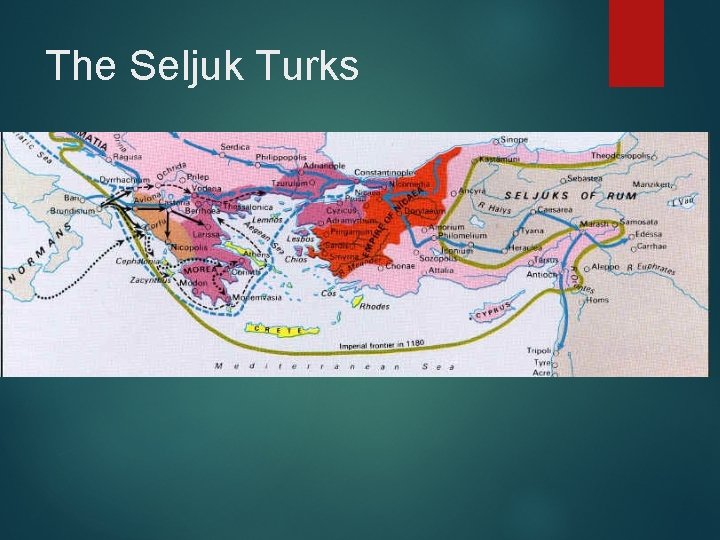 The Seljuk Turks 
